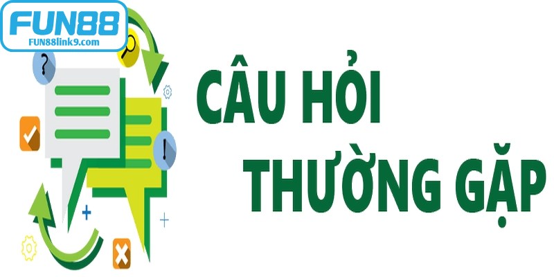 Câu hỏi thường gặp về chính sách bảo mật FUN88